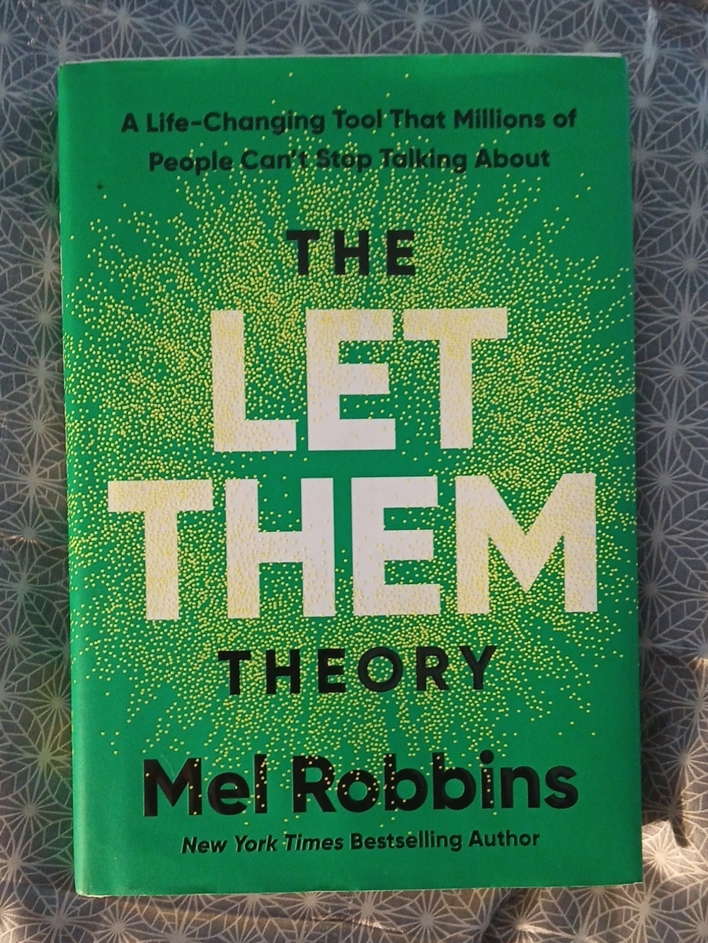 The Let Them Theory By Mel Robbins New York Times Bestselling Author